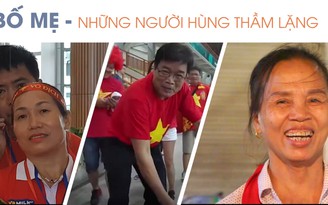 Cha mẹ của các cầu thủ Olympic Việt Nam: Từ đồng ruộng đến Indonesia