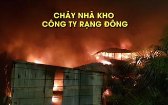 Cả vùng ở Hà Nội náo loạn vì nhà kho Công ty Rạng Đông cháy ngùn ngụt