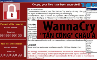 Phần mềm WannaCry “tấn công” Châu Á