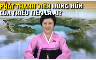 Phát thanh viên đứng sau những tin tức tên lửa Triều Tiên