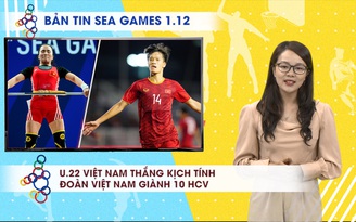 Bản tin SEA Games 1.12 | U.22 đại thắng, đoàn Việt Nam giành 10 huy chương vàng