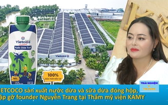 VIETCOCO sản xuất nước dừa và sữa dừa đóng hộp, Gặp gỡ founder Nguyễn Trang tại thẩm mỹ viện KAMY
