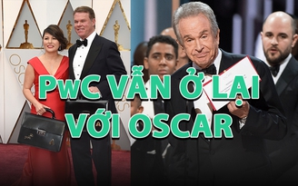 Bất chấp sự cố nhầm tên, hãng PwC vẫn gắn bó với giải Oscar