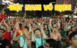 Việt Nam vẫn luôn vô địch trong lòng người hâm mộ