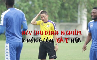 HLV Chu Đình Nghiêm lạc quan trước trận gặp Tampines Rovers