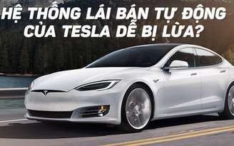 Nhóm 'hacker' Trung Quốc lừa xe tự động Tesla chạy ngược chiều