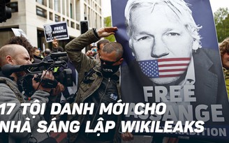Truy tố nhà sáng lập Wikileaks tội danh gián điệp là 'tấn công trực diện' vào báo chí