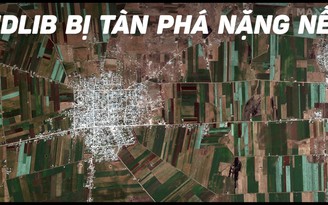 Liên tục hứng bom đạn, thành trì cuối của quân chống chính phủ Syria tan nát