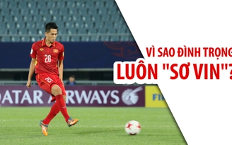 Tiết lộ lý do thực sự khiến Đình Trọng luôn “sơ-vin“