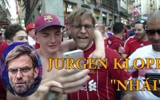Jurgen Klopp "nhái" gây náo loạn ở Madrid