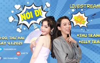 Đón xem Nói đi ngại gì Thu Trang nói gì trước tin đồn là 'đại gia ngầm' của showbiz