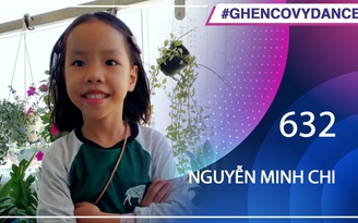 Nguyễn Minh Chi - SBD 632 - Bài thi Em nhảy Ghen Cô Vy