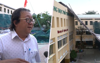 Thầy hiệu trưởng nói về sự cố trường THPT Bình Phú ở TP.HCM bị tốc mái