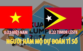 "U.22 Việt Nam thắng U.22 Timor Leste 10 - 0"