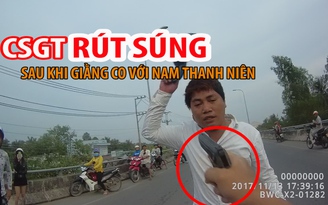 CSGT rút súng với nam thanh niên, công an tỉnh Bến Tre nói gì?