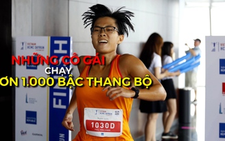 Những cô gái chạy hơn 1.000 bậc thang bộ của tòa nhà Bitexco chọc trời