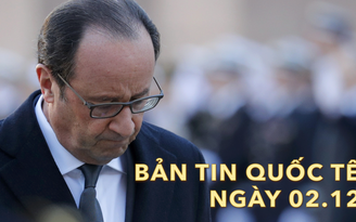 Bản tin Quốc tế 2.12: Tổng thống Pháp Francois Hollande sẽ không tái tranh cử