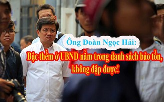 Ông Đoàn Ngọc Hải giải thích lý do không đập bậc thềm UBND TP.HCM