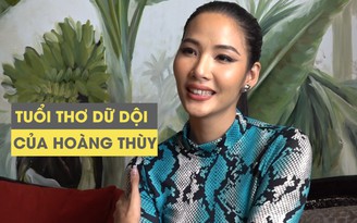 Tuổi thơ dữ dội của Hoàng Thùy: 10 năm bán hàng rong, quậy phá, đánh nhau