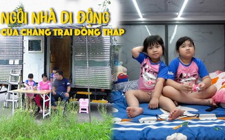 Chi gần 1 tỉ đồng, chàng trai Đồng Tháp biến xe tải thành ngôi nhà di động