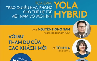 Trao quyền khai phóng cho thế hệ trẻ Việt Nam với mô hình YOLA Hybrid