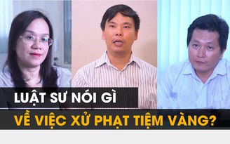 Vụ đổi 100 USD: Luật sư nói gì về việc xử phạt tiệm vàng?