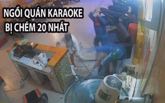 Người đàn ông bị chém 20 nhát thừa sống thiếu chết trong quán karaoke