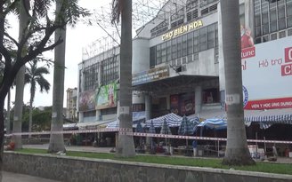 Đồng Nai tạm đóng cửa thêm chợ Biên Hòa và 4 chợ khác vì Covid-19