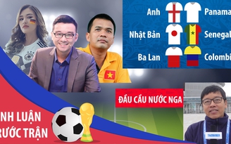 [BÌNH LUẬN TRƯỚC TRẬN] World Cup 2018 - Ngày 24.6