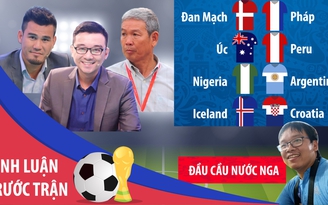 [BÌNH LUẬN TRƯỚC TRẬN] World Cup 2018 - ngày 26.6