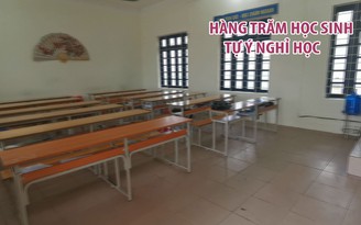 Bối rối khi hàng trăm học sinh tự ý nghỉ học vì “lưu luyến” trường cũ