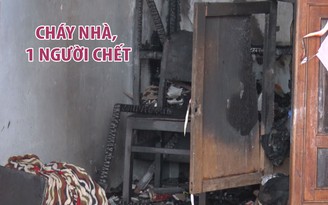 Cháy nhà ở Vĩnh Long, 1 người chết