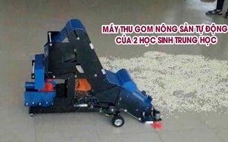 2 học sinh ở Ninh Thuận chế tạo máy thu gom nông sản tự động