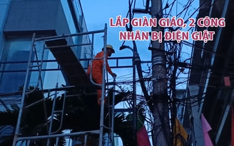 Lắp giàn giáo, 2 công nhân quê ở Nghệ An bị điện giật bỏng nặng