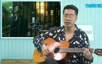 HOT TREND: Ca nhạc sĩ Only C bật mí về MV triệu view "Đau để trưởng thành"