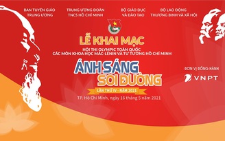 Khai mạc hội thi Olymipic toàn quốc các môn Khoa học Mác - Lênin và Tư tưởng Hồ Chí Minh