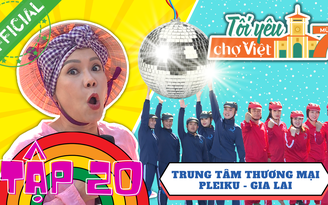 Tôi yêu chợ Việt Tập 20: Việt Hương biến hóa thành cô gái dân tộc Gia Rai