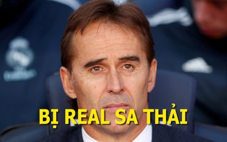 HLV Lopetegui bị Real Madrid sa thải sau khi thua Barcelona 1-5