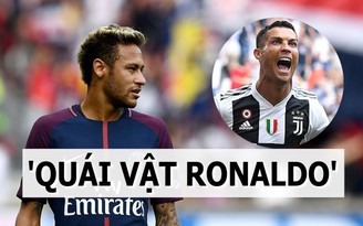 Neymar gọi Ronaldo là quái vật, vì sao vậy?