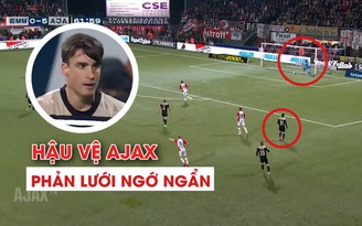 Hậu vệ Ajax cũng sai lầm ngớ ngẩn như Văn Quân của Cần Thơ