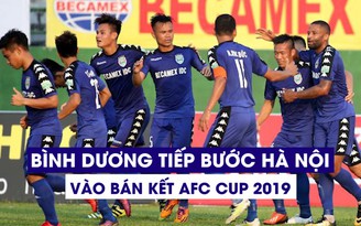 Bình Dương tiếp bước Hà Nội vào bán kết AFC Cup khu vực ĐNÁ