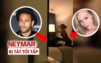 Lộ clip Neymar bị tát tới tấp bởi cô gái tố anh hiếp dâm