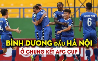 Bình Dương tiếp bước Hà Nội vào chung kết AFC Cup khu vực ĐNÁ