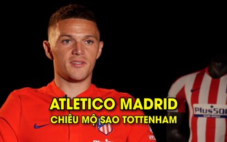 Atletico mua nhân tài của Tottenham, thành Madrid đầy ắp ngôi sao