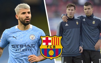 Bị ghẻ lạnh ở Man City, Aguero đến Barcelona sát cánh bạn thân Messi?