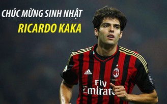 Ngày này năm ấy (22.4): Sinh nhật "thiên thần" Ricardo Kaka