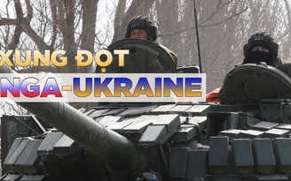 Xem nhanh: Ngày 23 xung đột Nga - Ukraine có gì?