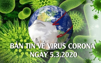 Việt Nam chế tạo kít phát hiện Covid-19 I Bản tin về virus corona ngày 5.3.2020