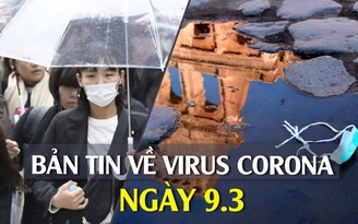 Thêm ca dương tính với Covid-19 trên chuyến bay VN0054 I Bản tin về virus corona ngày 9.3