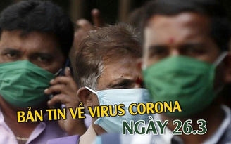 Tạm dừng tập trung trên 20 người, Việt Nam 153 ca I Bản tin về virus corona ngày 26.3.2020